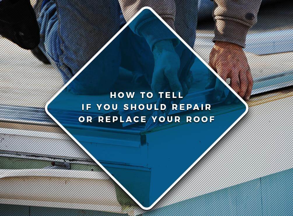 How to Tell If You Should Repair or Replace Your Roof
