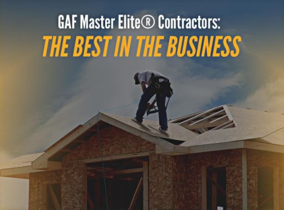 GAF Master Elite® Contractors: The Best in the Business